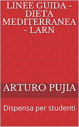 Copertina: Linee guida - Dieta Mediterranea - LARN